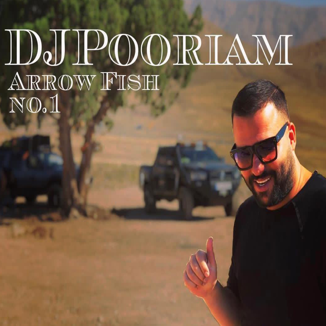 DJ Pooriam - Arrow Fish