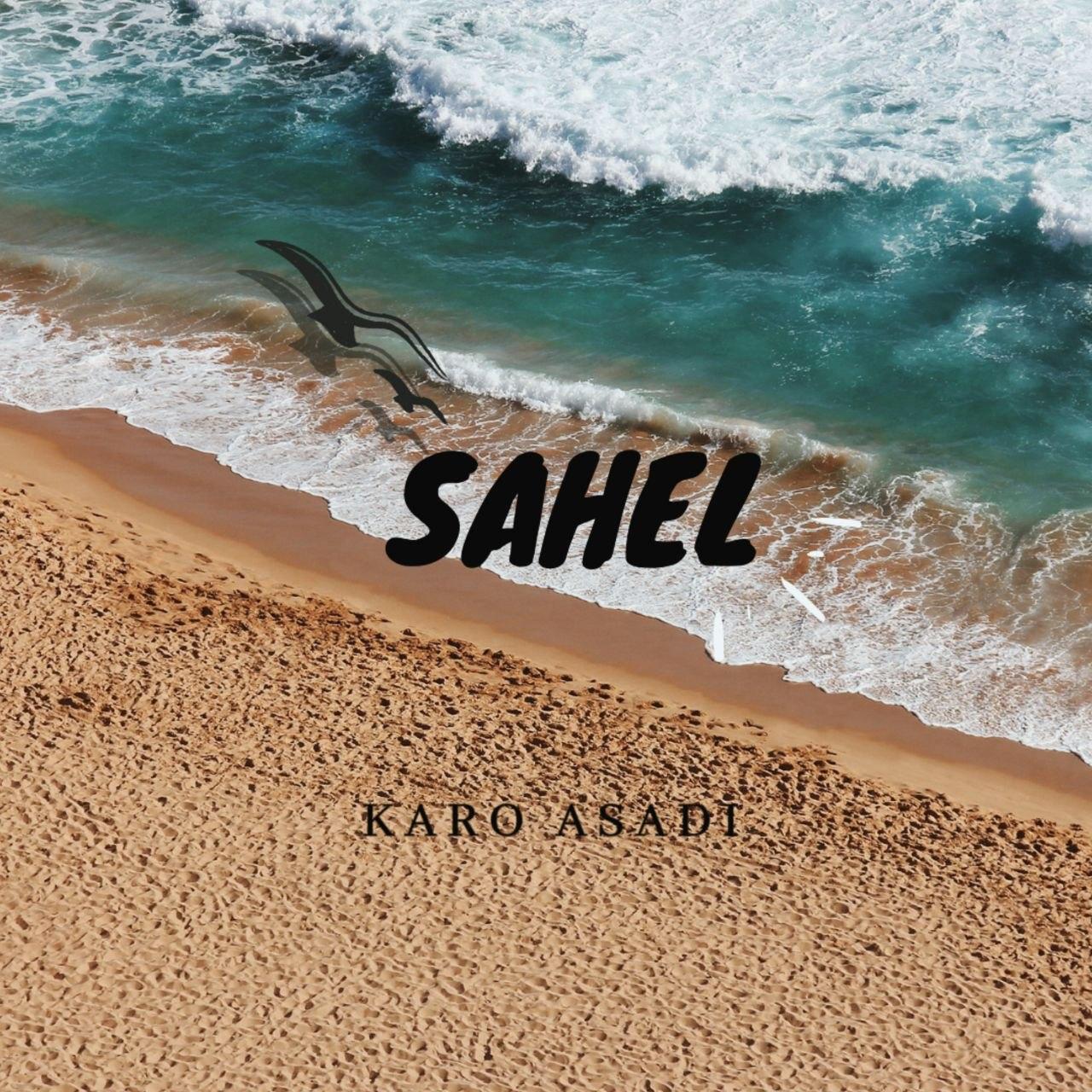 Karo Asadi - Sahel