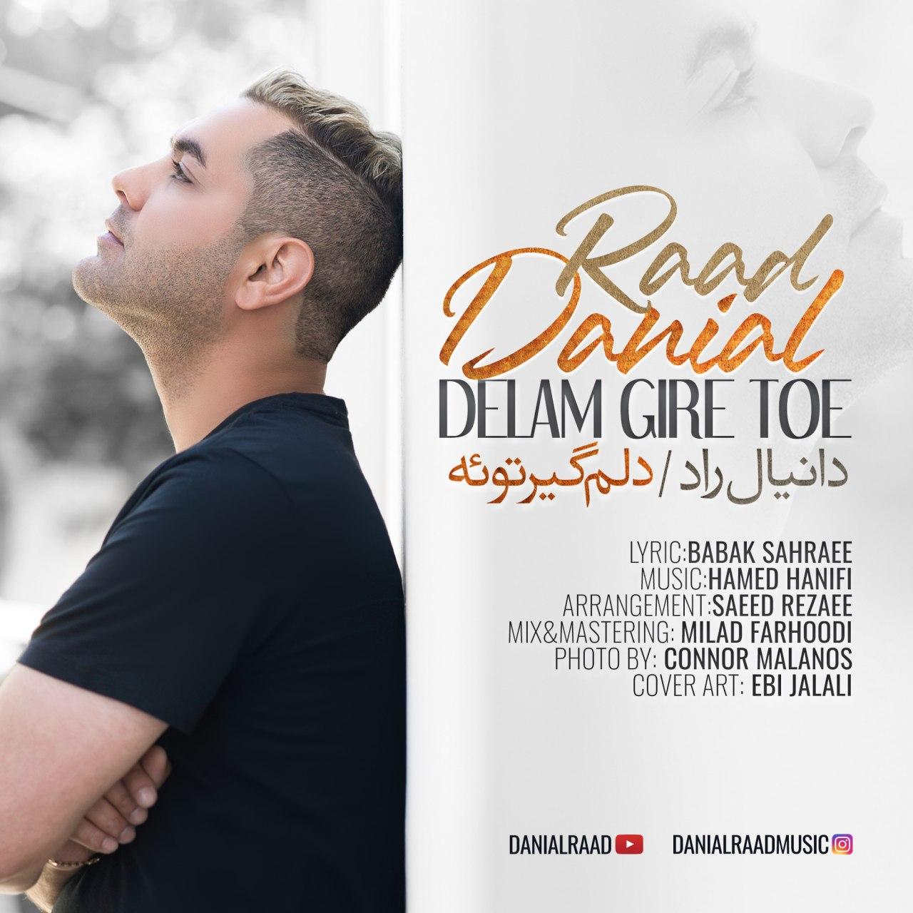 Danial Raad - Delam Gire Toe