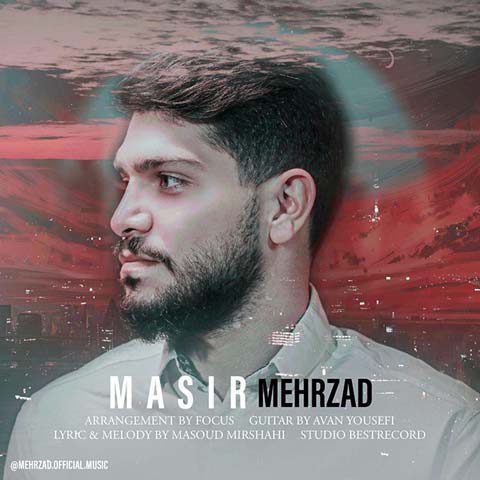 Mehrzad - Masir