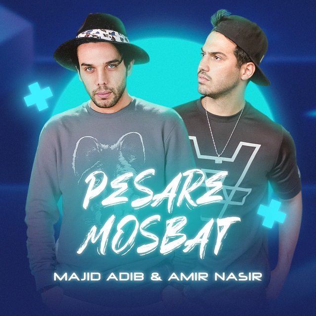 Majid Adib &amp; Amir Nasir - Pesare Mosbat