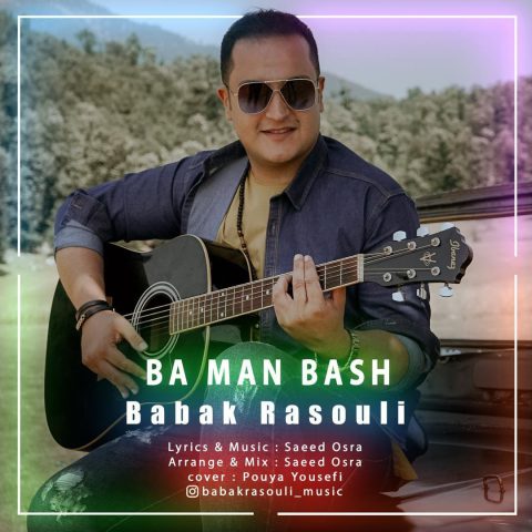 Babak Rasouli - Ba Man Bash