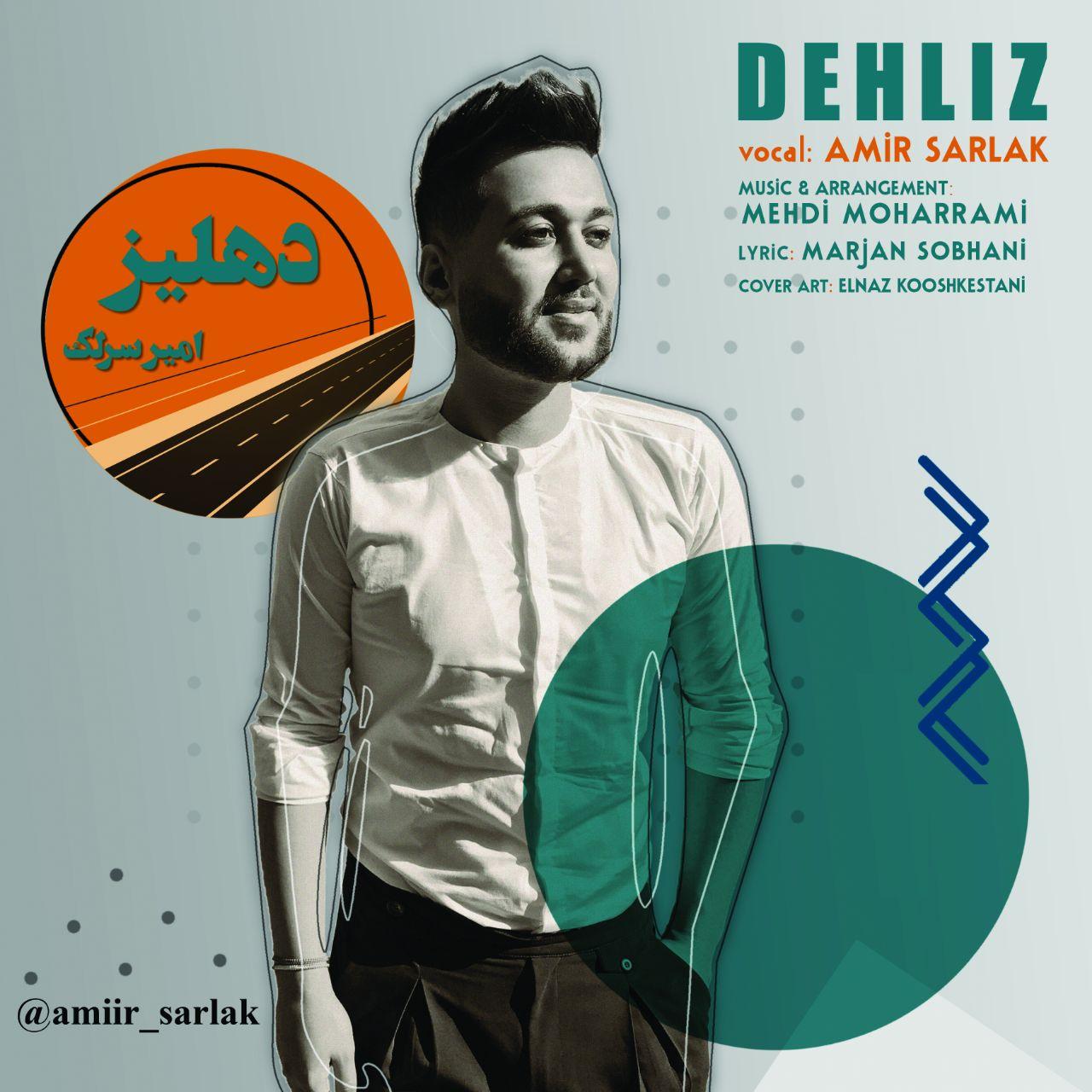 Amir Sarlak - Dehliz