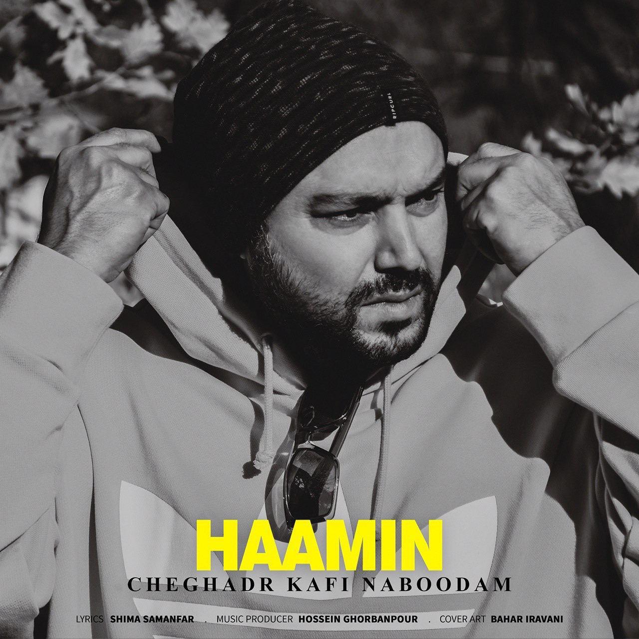 Haamin - Cheghadr Kafi Naboodam