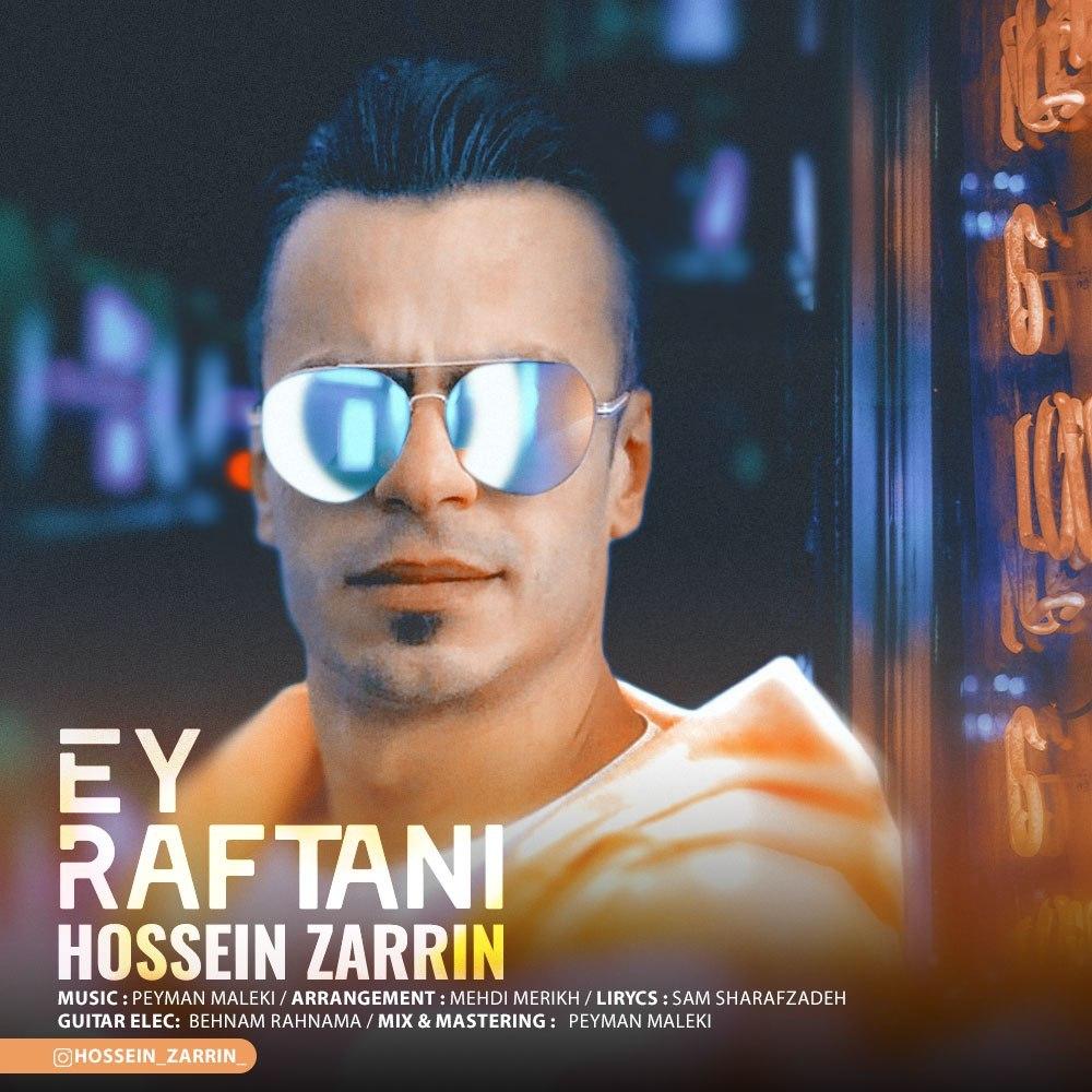 Hossein Zarrin - Ey Raftani