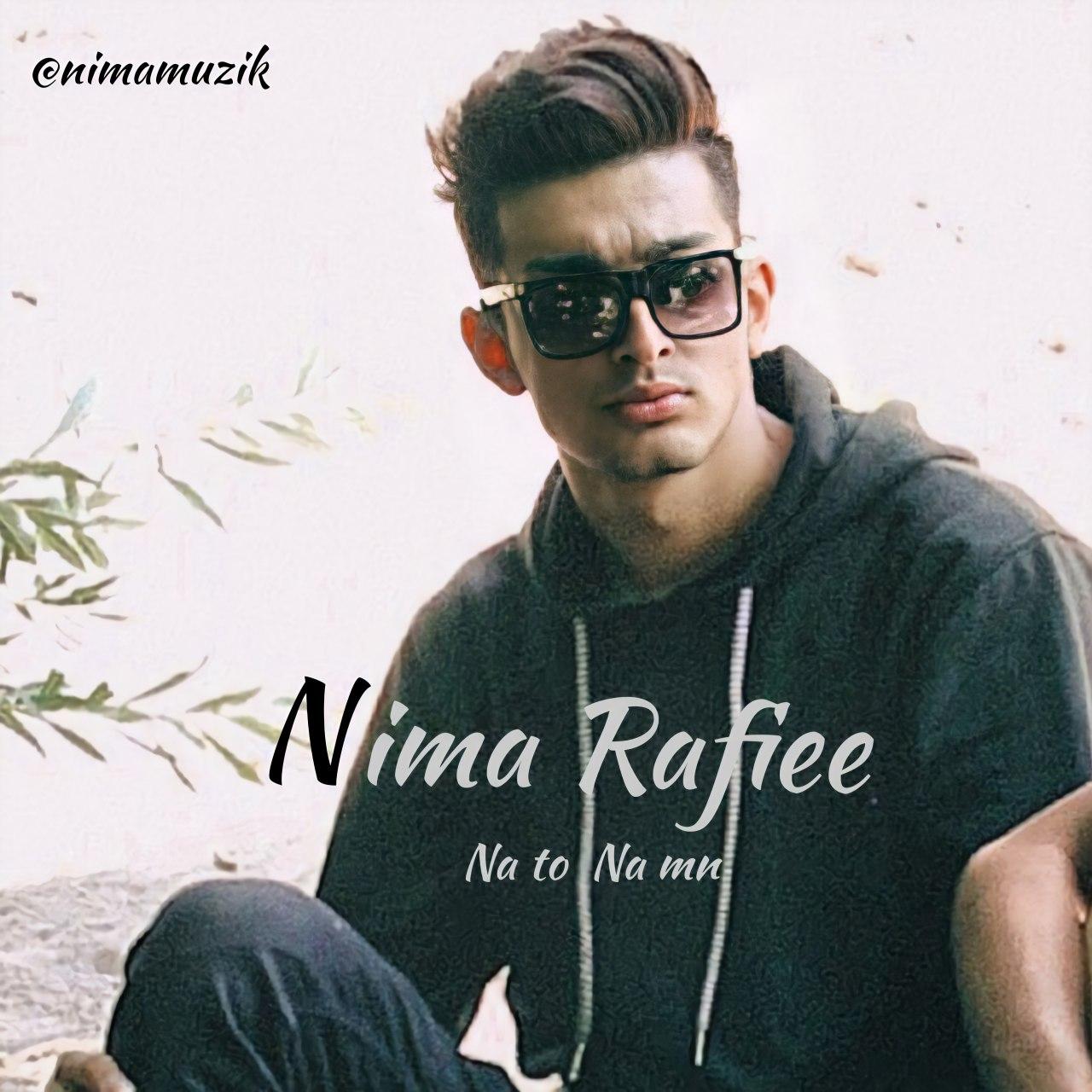 Nima Rafiee - Na To Na Man