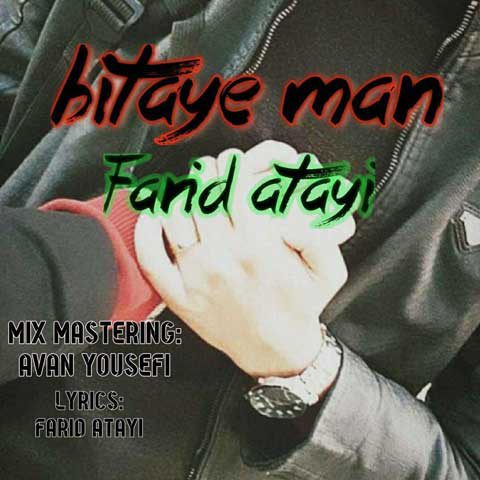 Farid Atayi - Bitaye Man