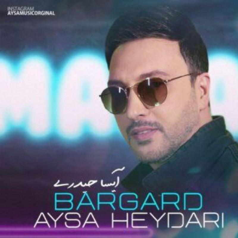 Aysa Heydari - Bargard