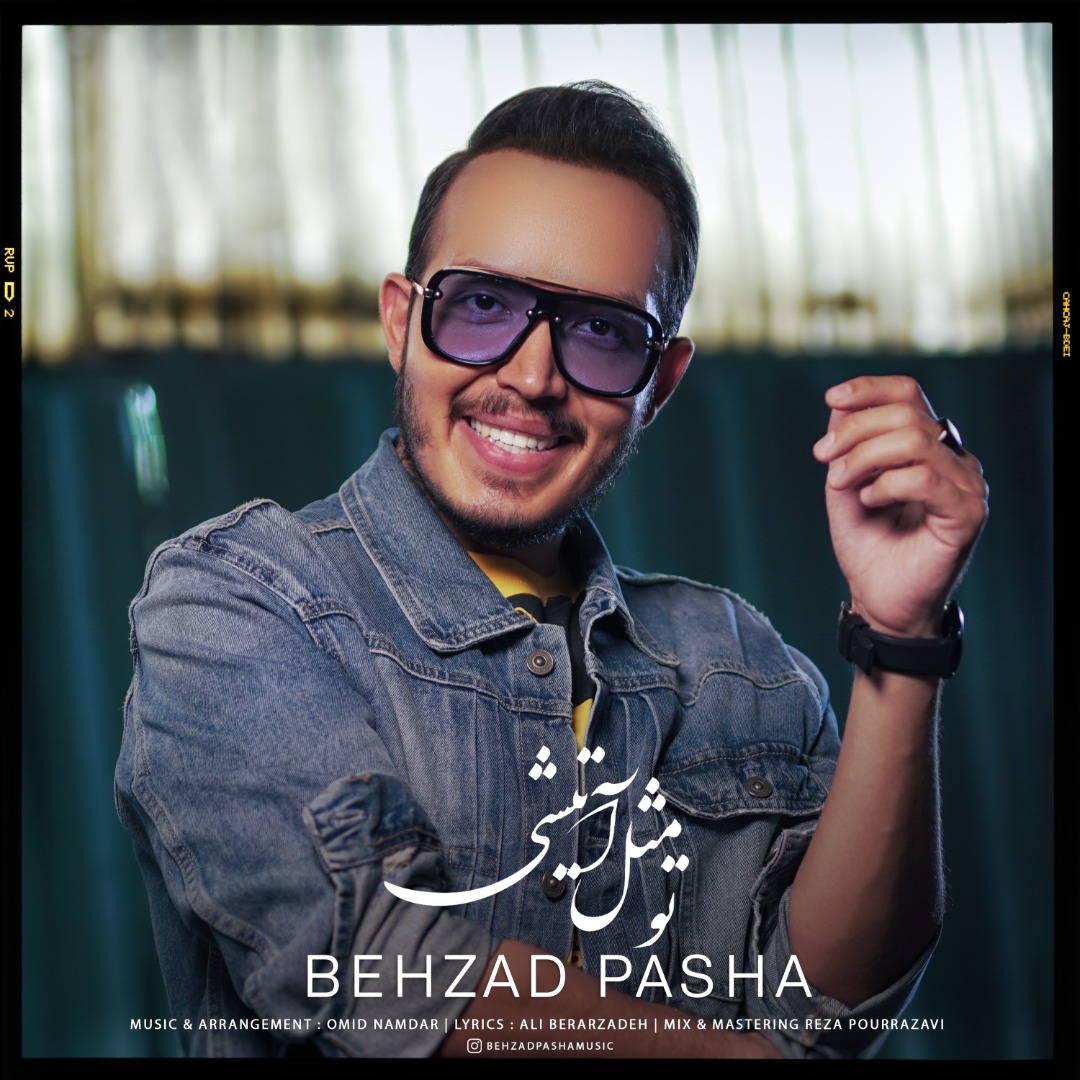 Behzad Pasha - To Mesle Atishi