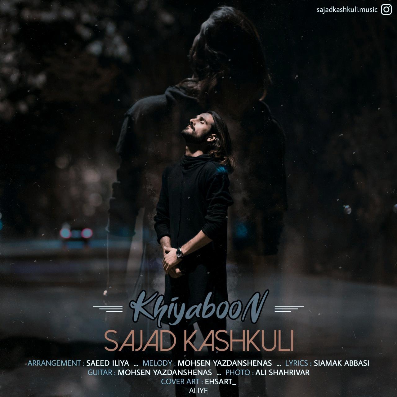 Sajjad Kashkooli - Khiyaboon