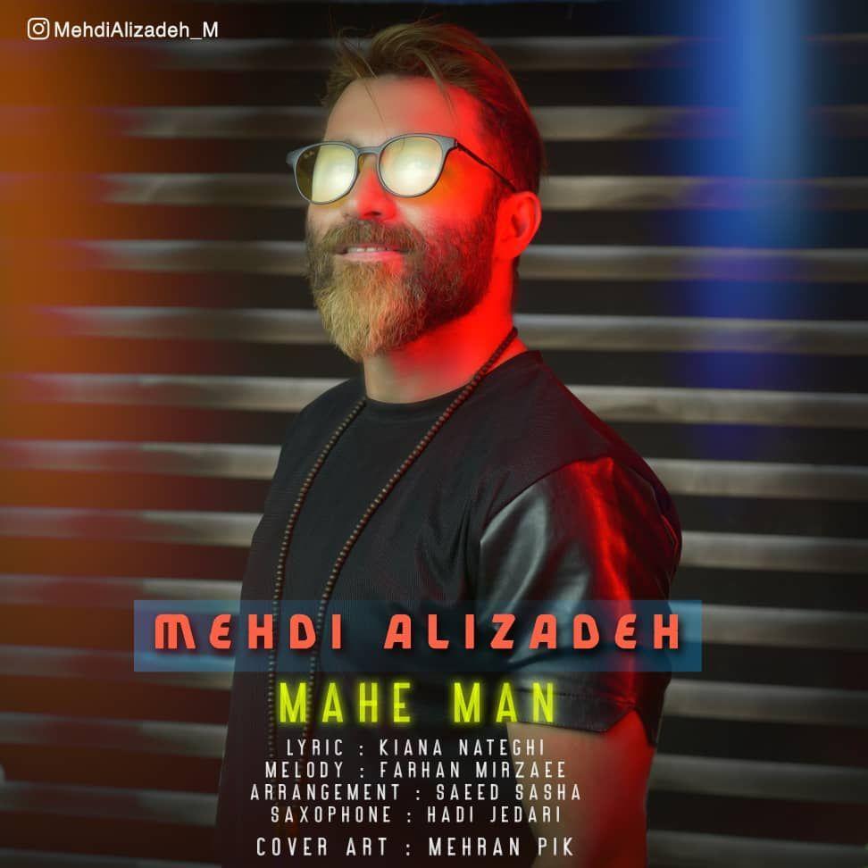 Mehdi Alizadeh - Mahe Man