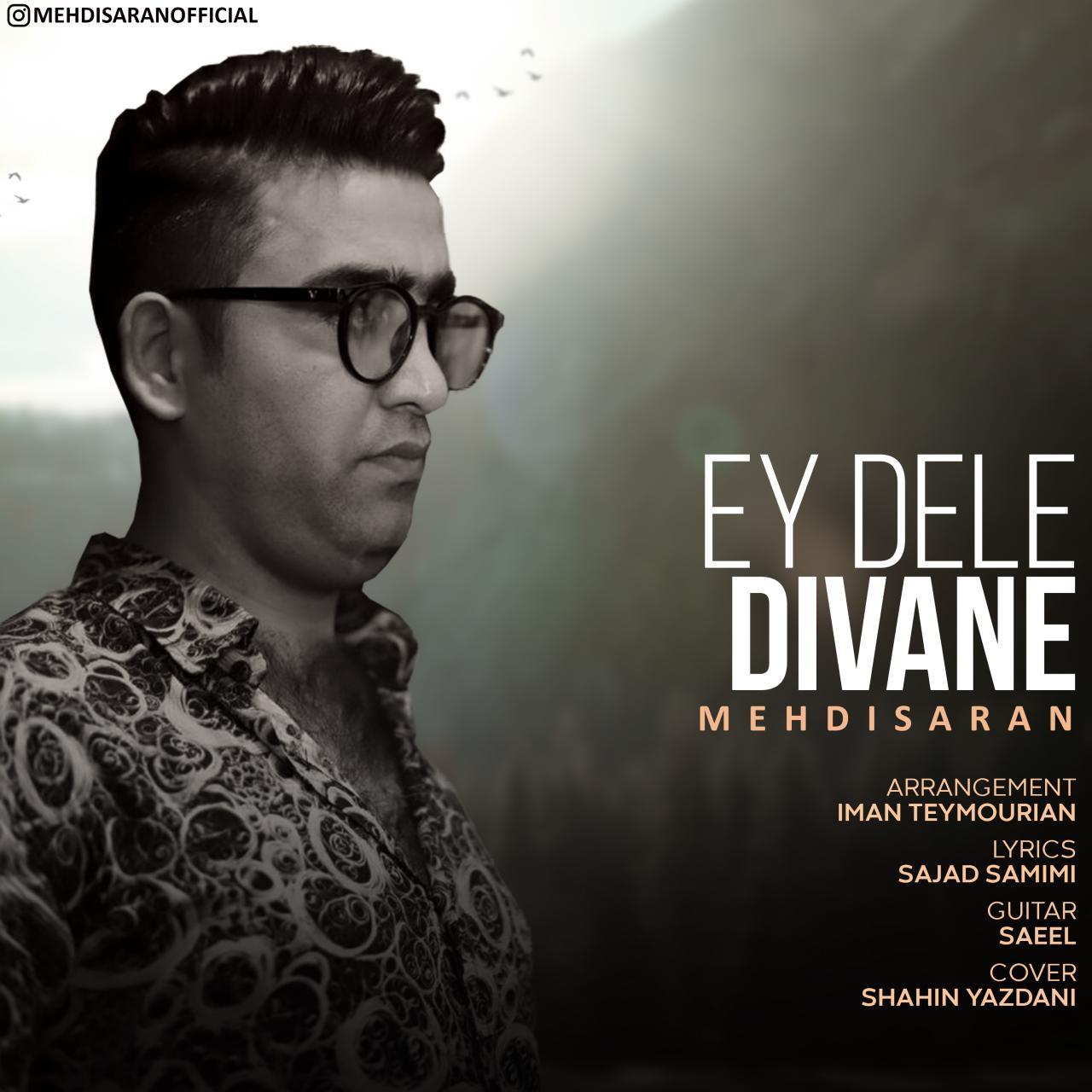 Mehdi Saran - Ey Dele Divane