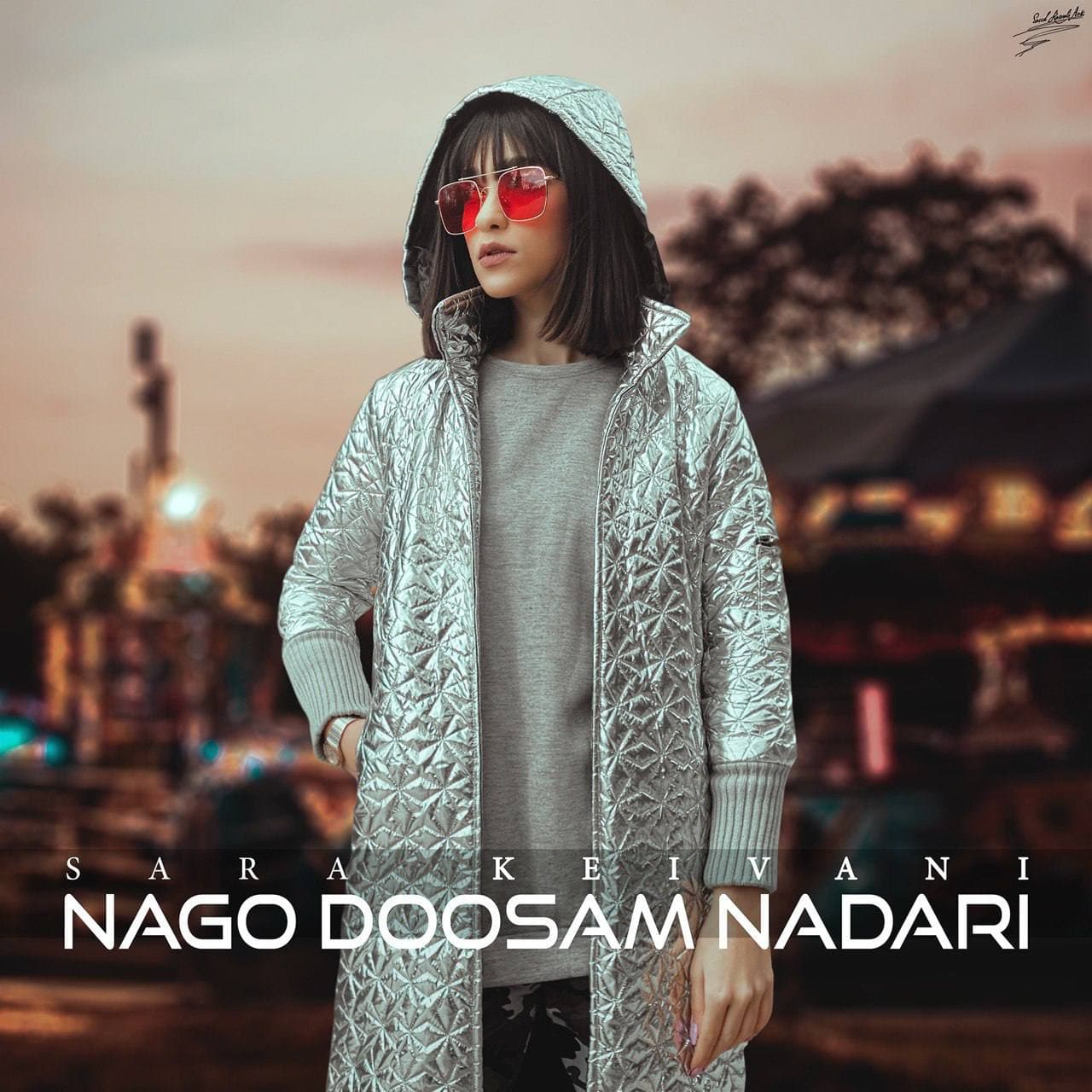 Sara Keivani - Nago Dosam Nadari