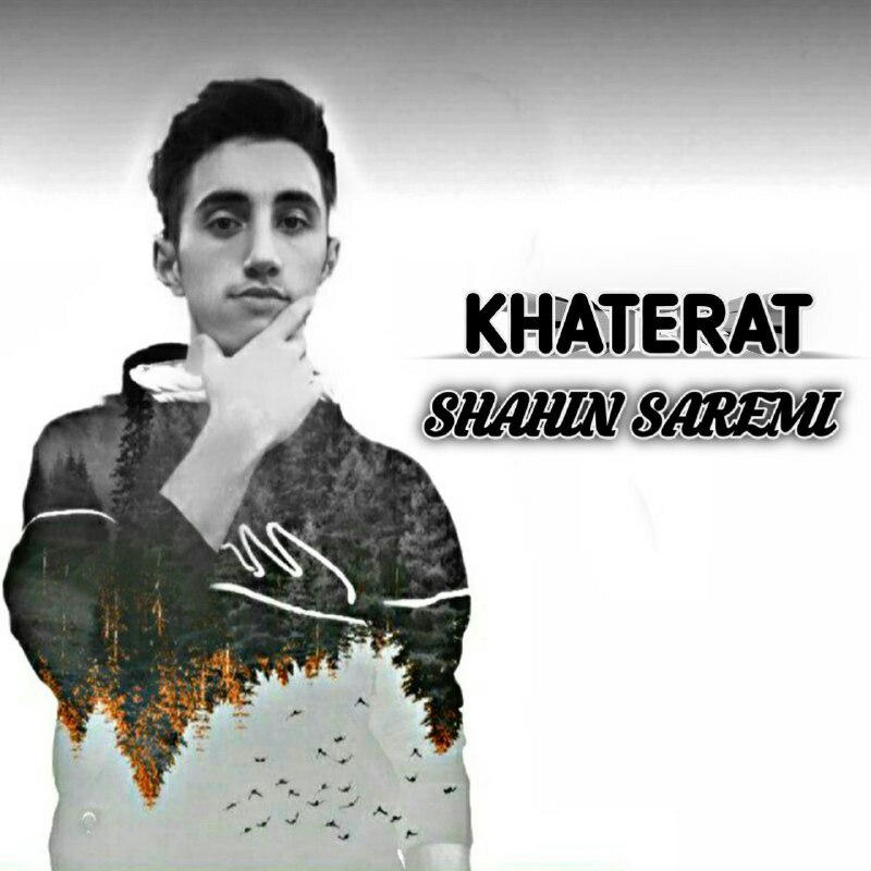 Shahin Saremi - Khaterat