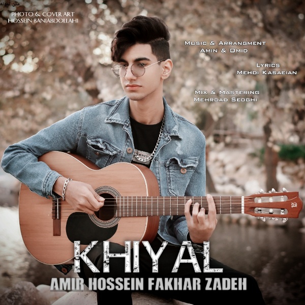 Amirhossein Fakharzadeh - Khiyal