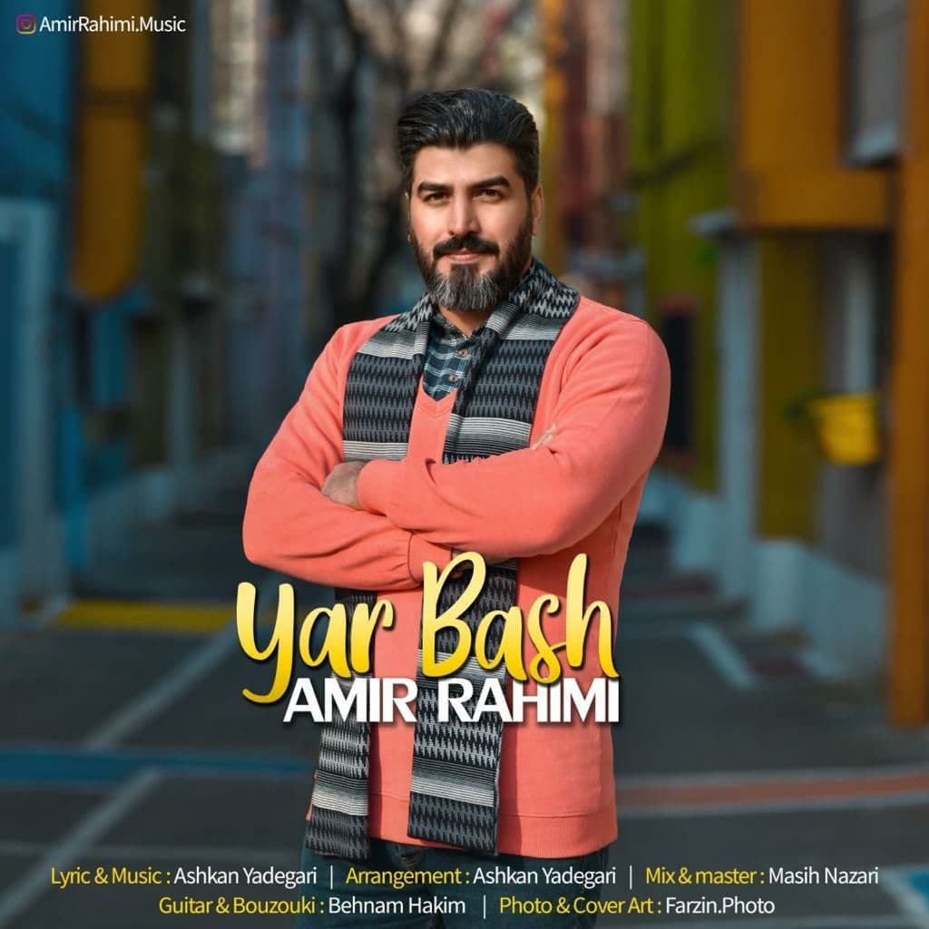 Amir Rahimi - Yar Bash