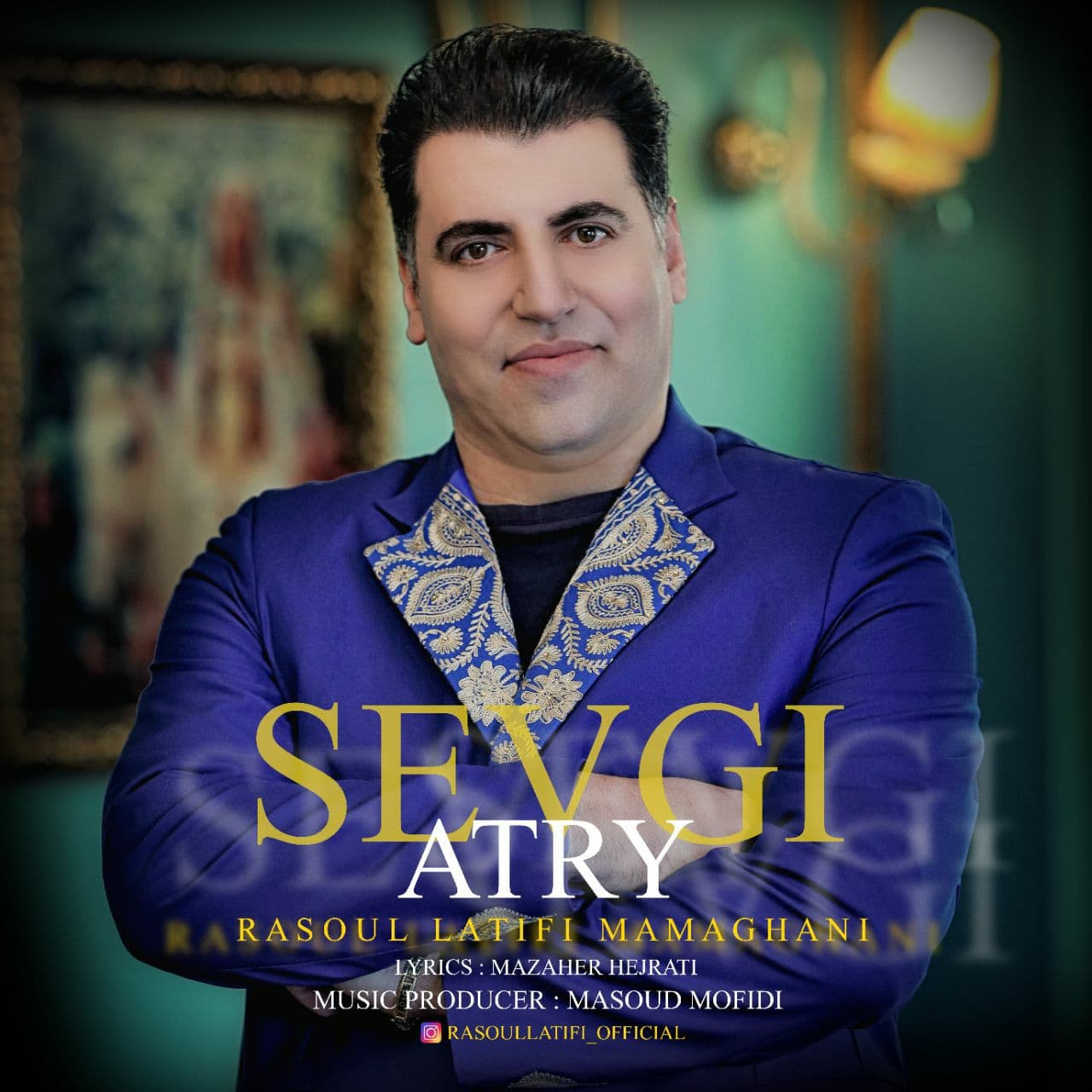 Rasoul Latifi - Sevgi Atry