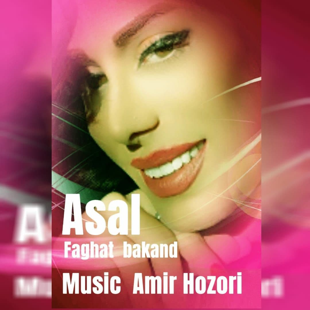 Asal - Faghat Bekhand