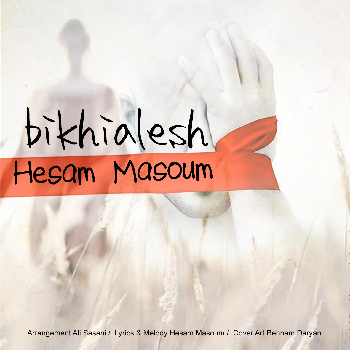 Hesam Masoum - Bikhialesh