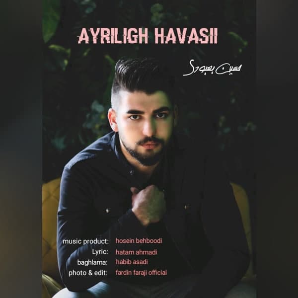 Hosein Behboodi - Ayriligh Havasii