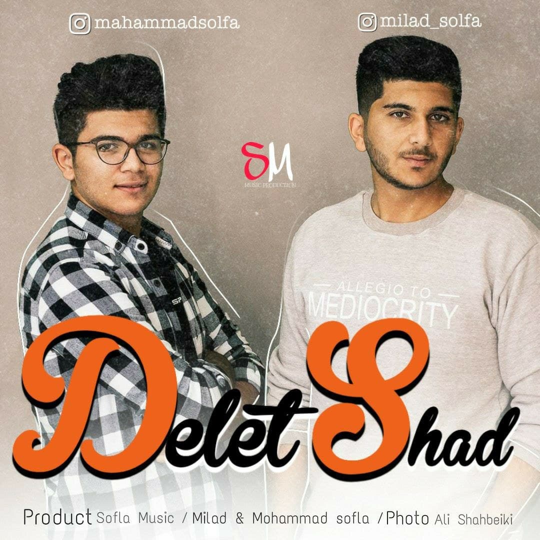 Mohammad Sofla &amp; Milad Sofla - Delet Shad