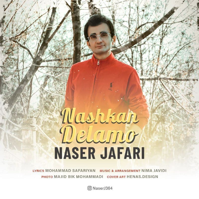 Naser Jafari - Nashkan Delamo