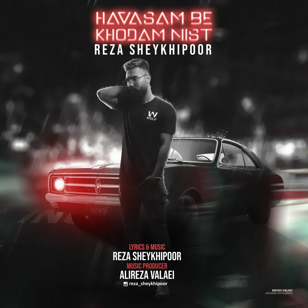 Reza Sheykhipoor - Havasam Be Khodam Nist