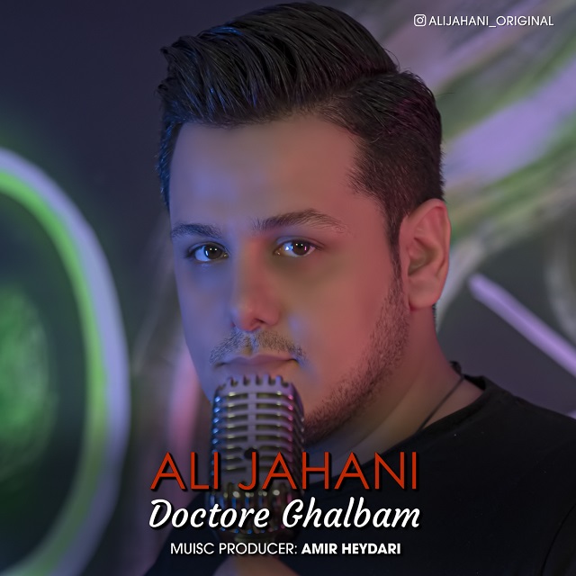 Ali Jahani - Doctore Ghalbam