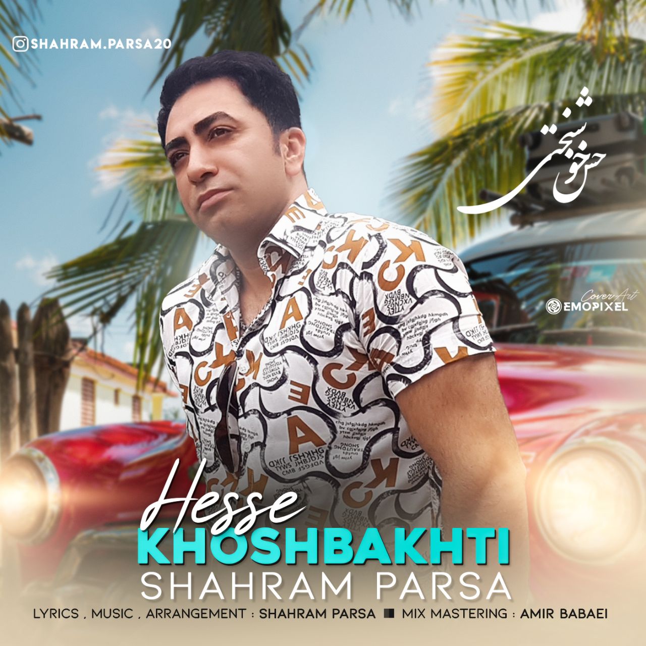 Shahram Parsa - Hesse Khoshbakhti