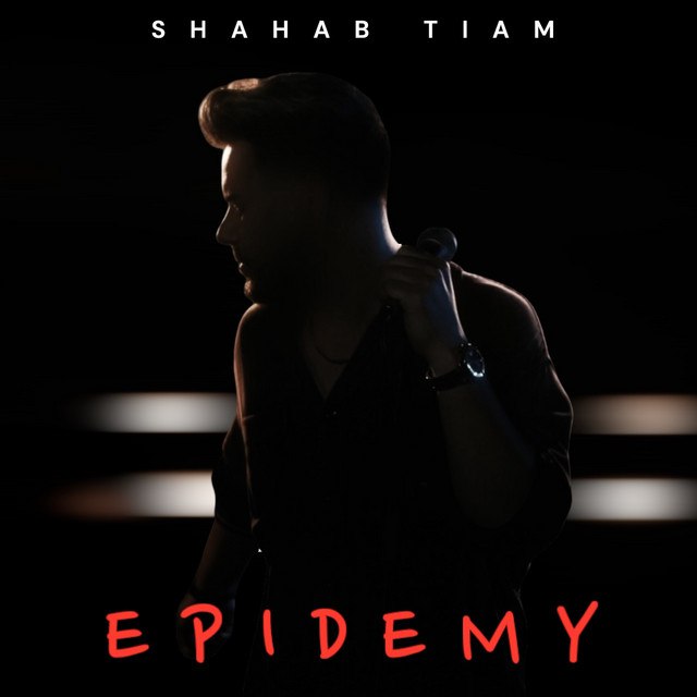 Shahab Tiam - Epidemy